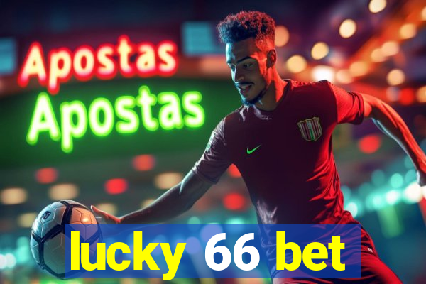 lucky 66 bet